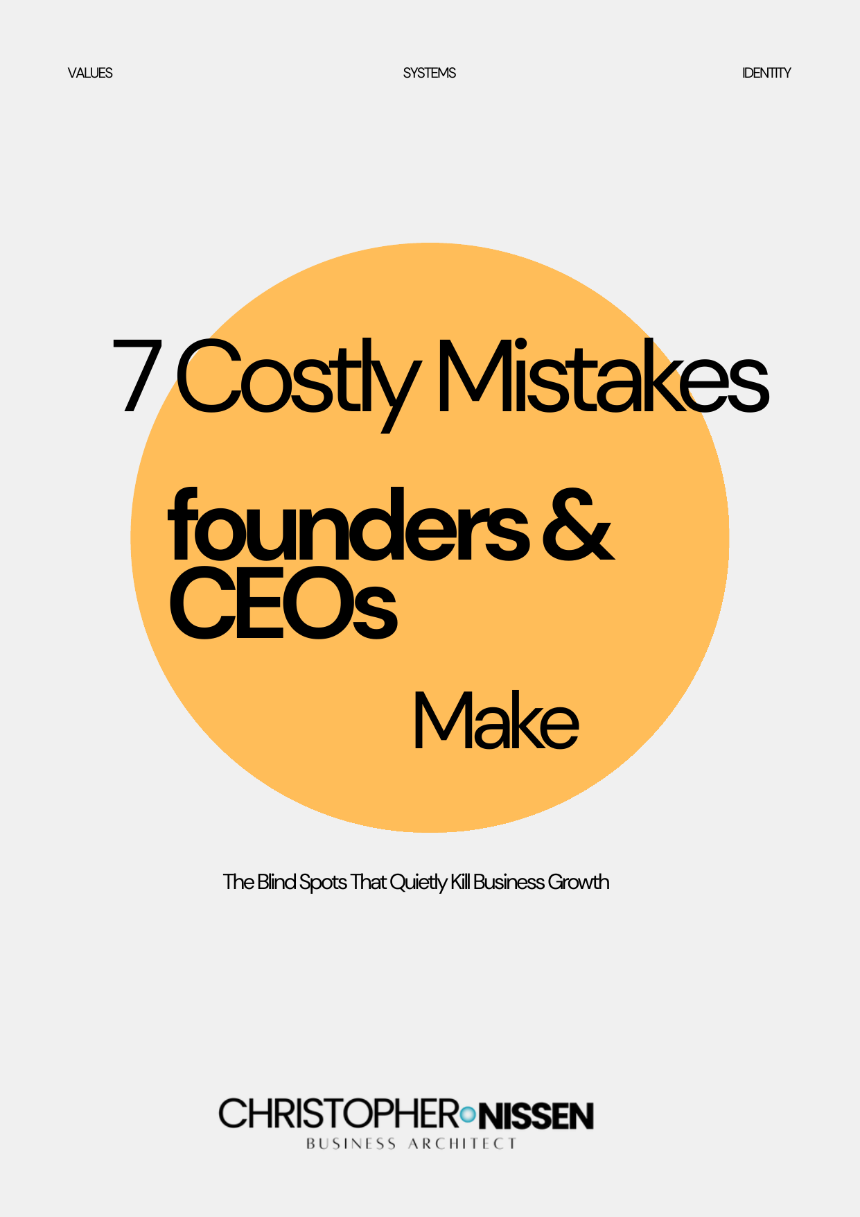 7 costly mistakes founders & ceos make (free guide) 7 costly mistakes founders & ceos make (free guide)