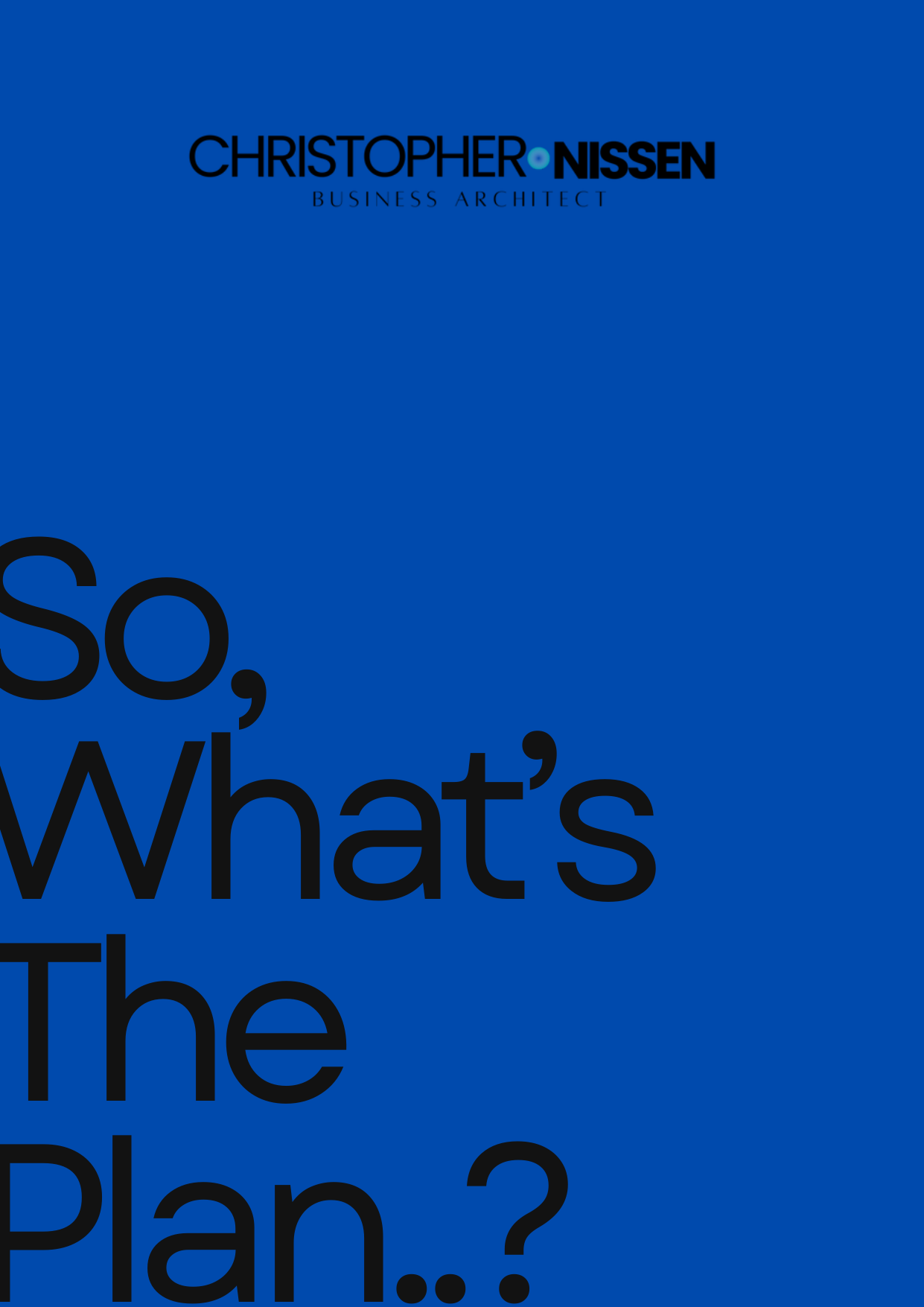 so, what's the plan...? (free business roadmap) so, what's the plan...? (free business roadmap)